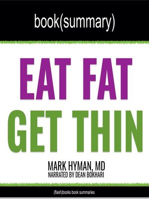 cover image of Eat Fat, Get Thin by Mark Hyman, MD--Book Summary